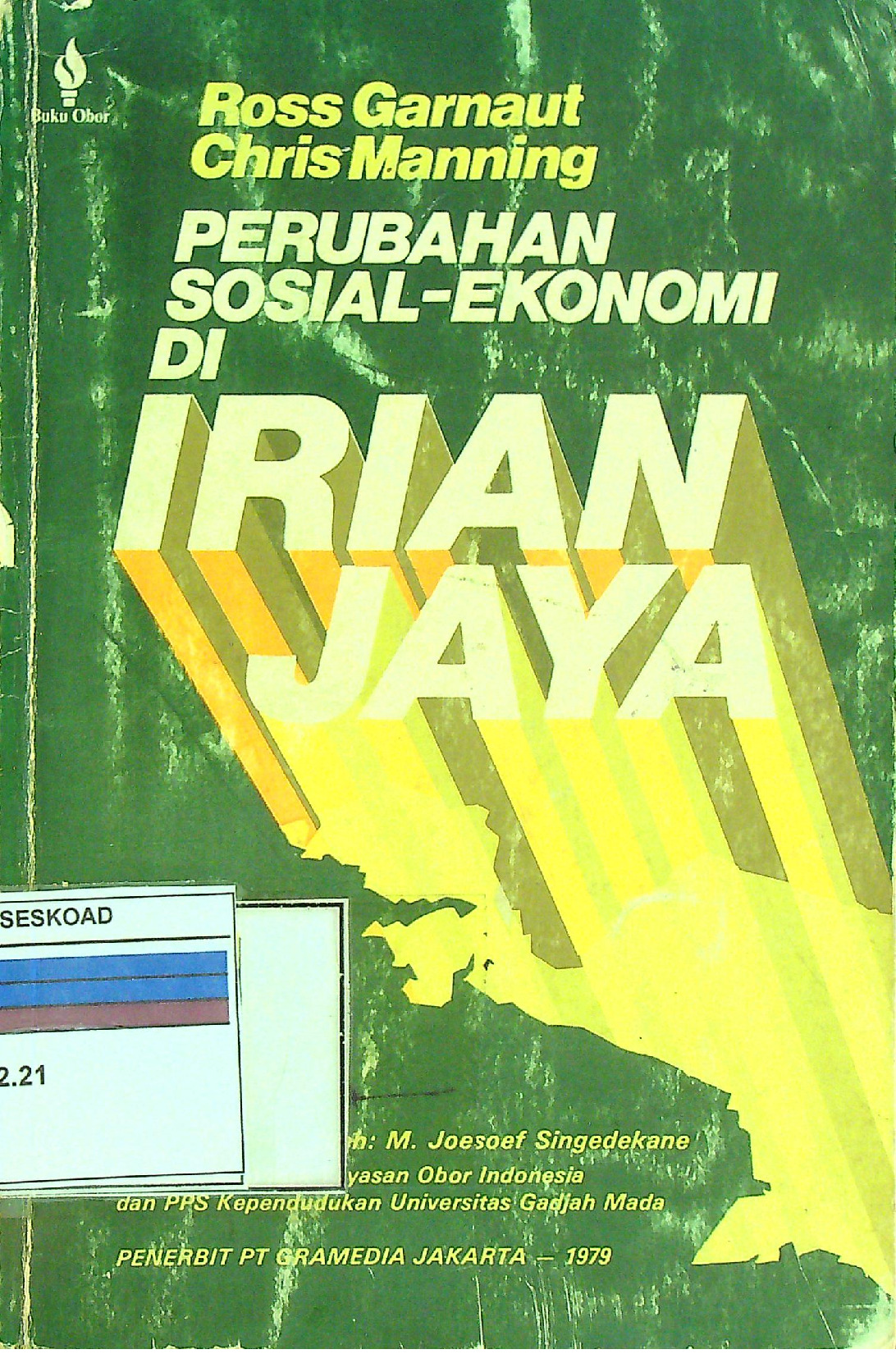 Perubahan Sosial Ekonomi Di Irian Jaya